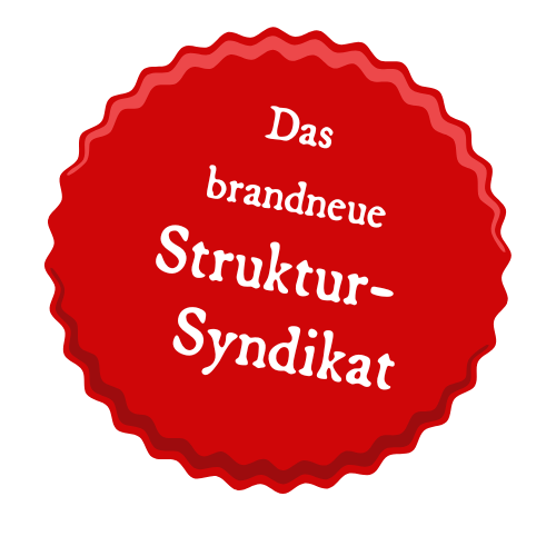 Rote Siegelgrafik mit deutschem Text „das brandneue struktur-syndikat“.